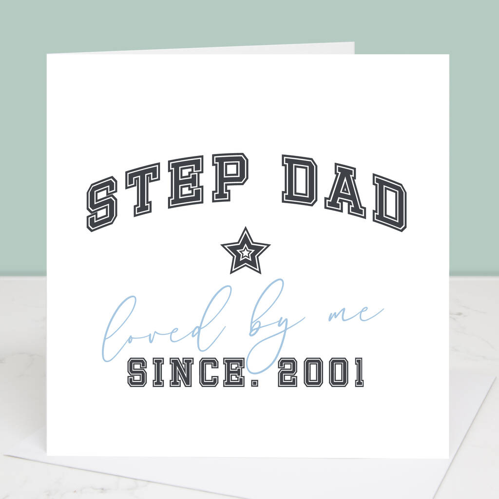 Step Dad Loved Since Personalised Father's Day Card, 1 of 3
