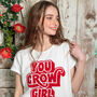 You Grow Girl Women's Slogan T Shirt, thumbnail 6 of 7