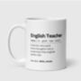 Personalised English Teacher Definition Mug Custom Name Gift For Teachers, thumbnail 1 of 3