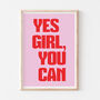 Strong Women Colourful Feminist Yes Girl You Can Print, thumbnail 5 of 6