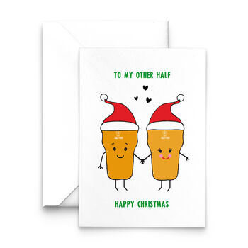 'To My Other Half' Beer Christmas Card, 3 of 3