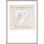 Personalised 30th Pearl Wedding Anniversary Card, thumbnail 6 of 12