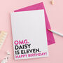 Personalised You're 11 Birthday Card Omg, thumbnail 1 of 2