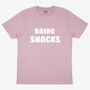 Bring Snacks Women's Slogan T Shirt, thumbnail 3 of 3