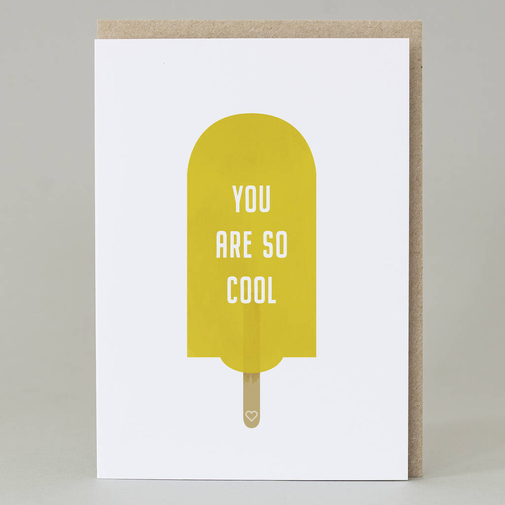 'You Are So Cool' Card By Hole in my Pocket