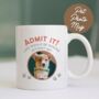 Personalised Pet Photo Mug: Funny Dog Owner Gift, thumbnail 1 of 4