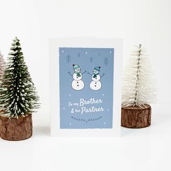 'To My Brother And His Partner' Christmas Card Snowmen, 4 of 8
