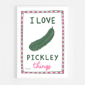 I Love Pickley Things Print, 7 of 7