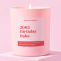 21st Birthday Gift Candle Funny 2003 Birthday Babe, thumbnail 1 of 4