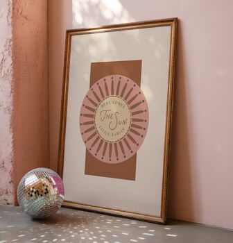 Here Comes The Sun Little Darlin' Print, 4 of 4