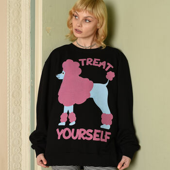 Treat Yourself Poodle Women's Slogan Sweatshirt, 2 of 5