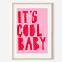'It's Cool Baby' Typography Art Print, thumbnail 1 of 3