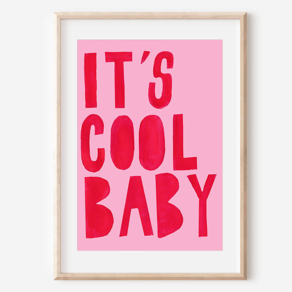 'It's Cool Baby' Typography Art Print, 1 of 3