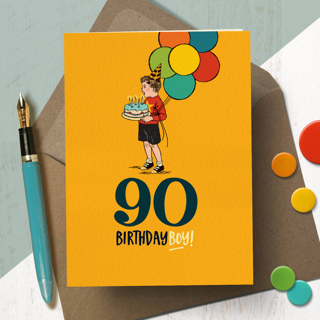  90 Birthday Boy 90th Milestone Birthday Card By The Typecast Gallery 