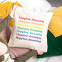 Happiest… Personalised Rainbow Slogan Repeat Cushion, thumbnail 2 of 2