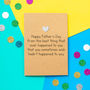 'Best Thing To Happen To You' Funny Father's Day Card, thumbnail 1 of 2