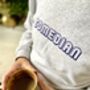 Personalised Men's Slogan Sweatshirt, thumbnail 1 of 3