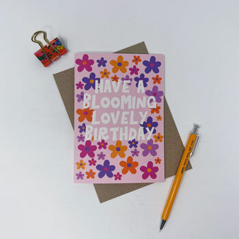 Colourful 'Happy A Blooming Lovely Birthday' Card, 4 of 6