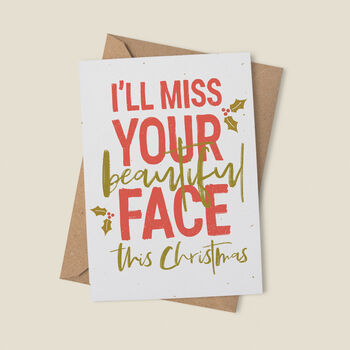 'I'll Miss Your Beautiful Face' Christmas Card, 3 of 6