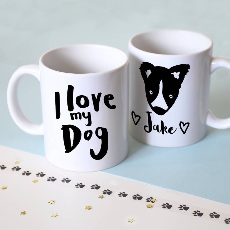 I Love My Dog Personalised Breed Mug By Cows & Kisses