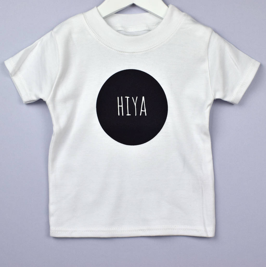 'hiya' t shirt by rockwell & wilde | notonthehighstreet.com