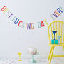 Best Fucking Day Ever Banner Bunting And Balloons Kit, thumbnail 1 of 3