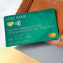 Personalised Love Bank Metal Wallet Card, thumbnail 3 of 7