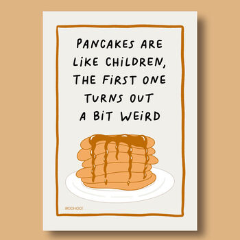 Pancakes Are Like Children Print, 7 of 8