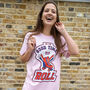 Let The Good Times Roll Women's Slogan T Shirt In Pink, thumbnail 3 of 4