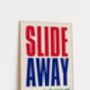 Slide Away Print, thumbnail 1 of 3