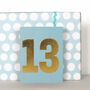Mini Gold Foiled Number Thirteen Card, thumbnail 4 of 5