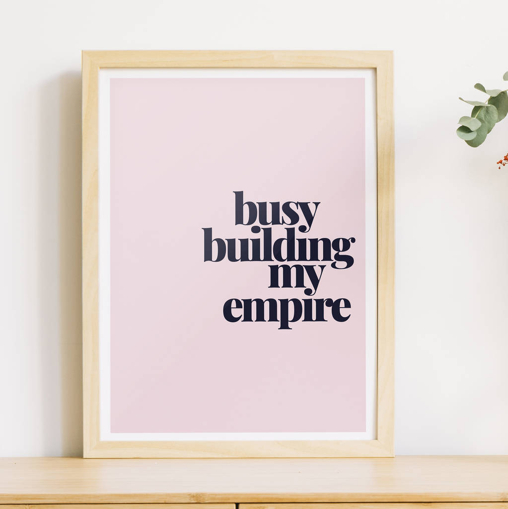 'Building My Empire' Print For The Entrepreneur, 1 of 2