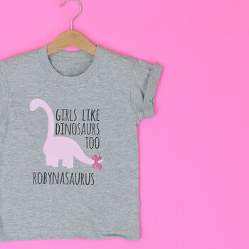 'Girls Like Dinosaurs Too' Personalised T Shirt, 8 of 12
