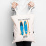 The Only Way Is Sup Tote Bag, thumbnail 1 of 2