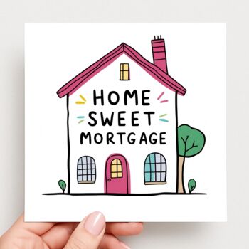 Home Sweet Mortgage Card, 2 of 2