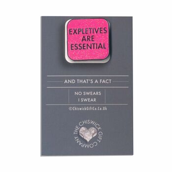 Expletives Are Essential Enamel Pin Badge, 2 of 2