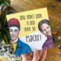 Ant And Dec 'Psyche' Birthday Card, thumbnail 3 of 3