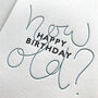 'How Old?' Letterpress Birthday Card, thumbnail 3 of 3