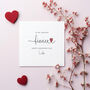 Personalised Modern Valentine's Day Card For Husband, Boyfriend Or Fiancé, thumbnail 4 of 5