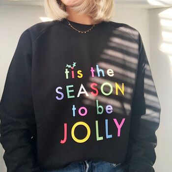 Tis The Season To Be Jolly Sweatshirt In Black, 8 of 8