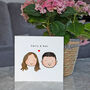 Personalised Bespoke Couple Portrait Greeting Card, thumbnail 1 of 4