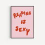Reading Is Sexy Art Print, thumbnail 1 of 6