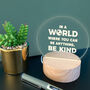 Engraved 'Be Kind' Positive Mini Desk Lamp, thumbnail 3 of 7