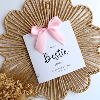 Bestie On Your Wedding Day Card, Luxury Bow Wedding Couple Card, 2 of 4
