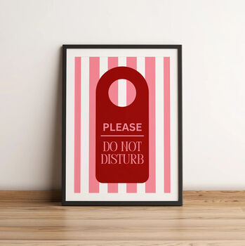 Please Do Not Disturb Print, 7 of 7