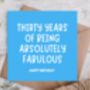 30 And Fabulous Funny Birthday Card, thumbnail 1 of 3