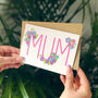 Mothers Day Card 'Mum', thumbnail 1 of 4