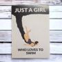 Just A Girl Who Loves To Swim Print, thumbnail 4 of 4