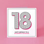 Happy 18th Birthday To A Wonderful Daughter Card, thumbnail 1 of 3