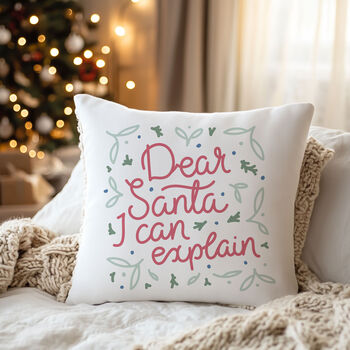 “Dear Santa, I Can Explain” Christmas Cushion, 2 of 4